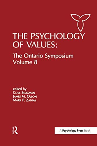 The Psychology of Values: The Ontario Symposium, Volume 8 (Ontario Symposia on Personality and Social Psychology Series)