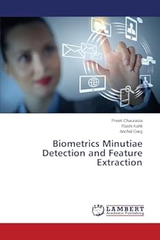 Paperback Biometrics Minutiae Detection and Feature Extraction Book