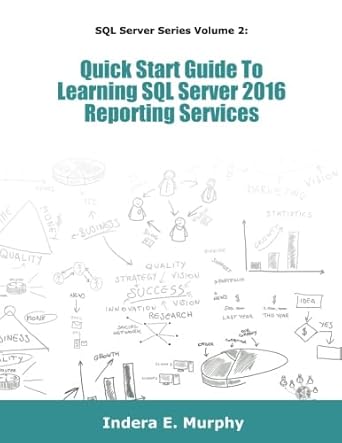 Amazon.com: Quick Start Guide To Learning SQL Server 2016 Reporting ...