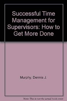 Paperback Successful Time Management for Supervisors: How to Get More Done Book