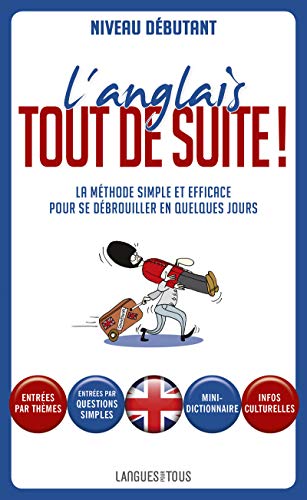 L'anglais tout de suite ! Francais PDF
