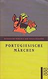  Portugiesische Märchen. ( Diederichs Märchen der Weltliteratur).