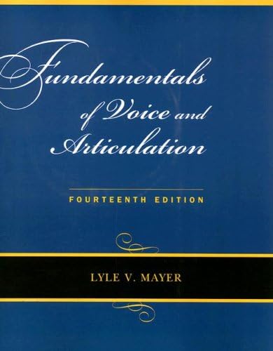 Fundamentals of Voice and Articulation with CD-ROM