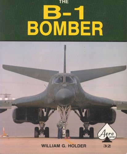 The B-1 Bomber - Aero Series 32