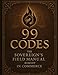 SOVEREIGN LAW: 99 CODES: THE SOVEREIGN'S FIELD MANUAL FOR REMEDY IN COMMERCE (The Sovereignty Law Codex)