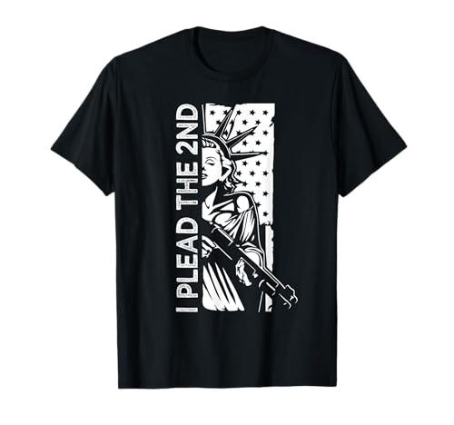 I Plead The 2nd Lady Liberty AR-15 The Statue of Liberty T-Shirt