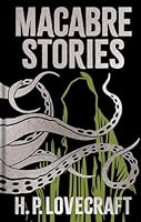 Macabre Stories (Arcturus Ornate Classics) 1398869279 Book Cover