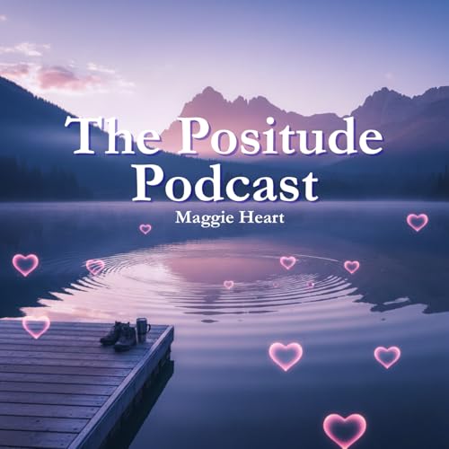 Page de couverture de The Positude Podcast