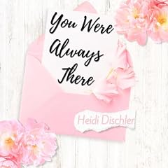 You Were Always There Audiolibro Por Heidi Dischler arte de portada