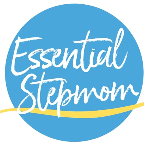 114. The Three Stages of Respect Every Stepmom Needs to Know About!