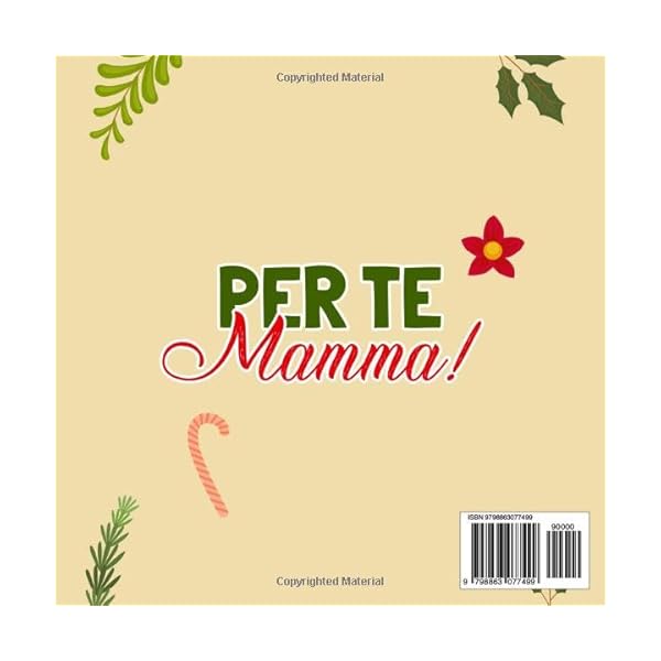 Per te Mamma! Calendario dell'Avvento per Mamma e Figlia: Attività, Giochi e Lavoretti natalizi per vivere momenti speciali insieme alla tua bambina | Regalo Mamma originale