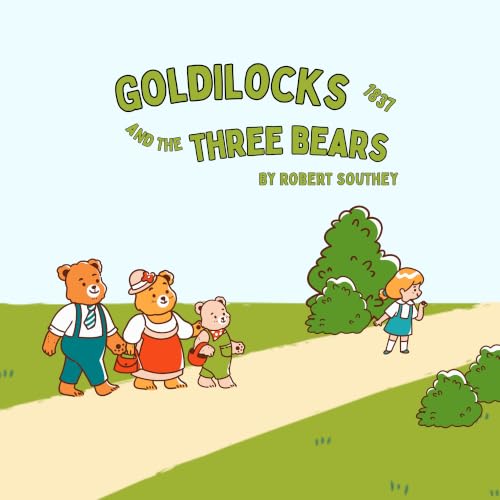 Goldilocks and the Three Bears by Robert Southey: Kids story book from English literature