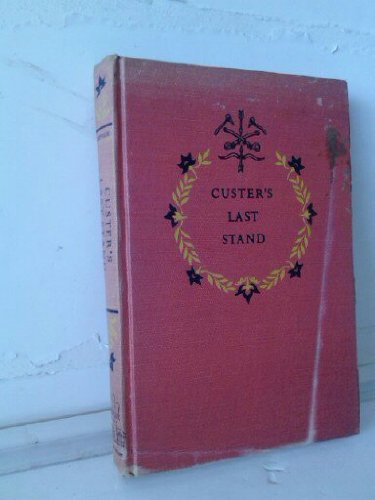 Custer's Last Stand (Landmark Books) B000UC3BQ8 Book Cover