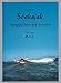 Produktbild Seekajak: Ausrüstung, Fahrtechnik, Sicherheit