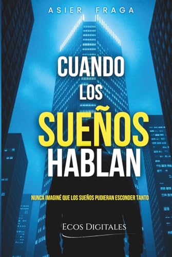 Cuando los sueños hablan