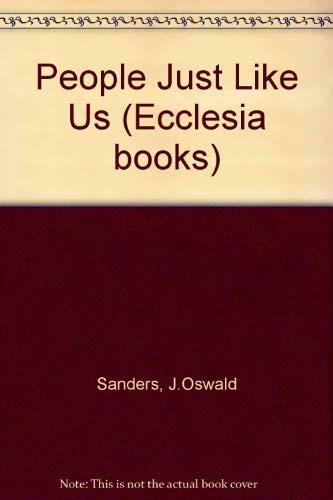 People Just Like Us (Ecclesia books) 0340228091 Book Cover