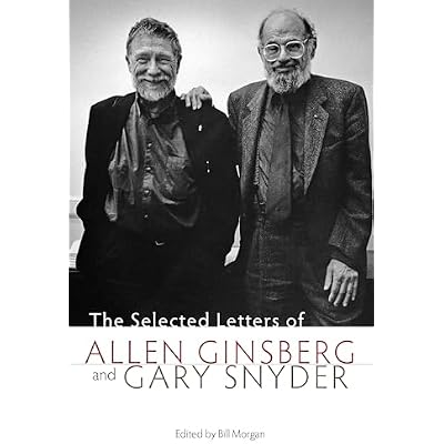The Selected Letters of Allen Ginsberg and Gary Snyder