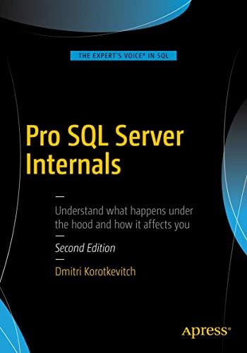 Amazon.com: Pro SQL Server Internals: 9781484219638: Korotkevitch ...
