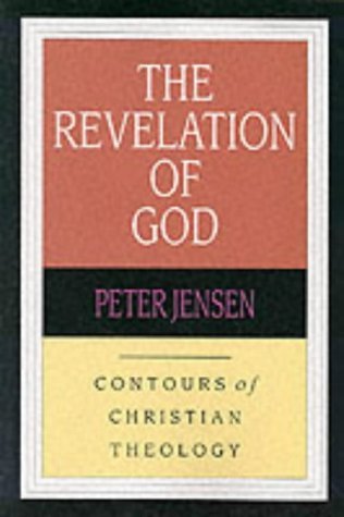 The Revelation of God: Contours Of Christian Theology