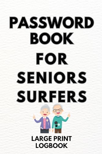 Gifts For Adults Who Have Everything: Password Keeper Book With Alphabetical Tabs For Internet Account