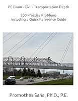 Civil PE Exam - Transportation Depth: 200 Practice Problems B0DFWDCC4K Book Cover