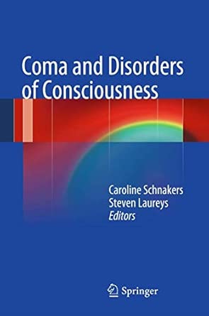 Coma and Disorders of Consciousness 2014th Edition book cover