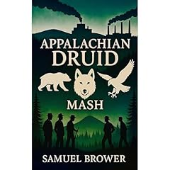 Appalachian Druid Audiolibro Por Samuel Brower arte de portada