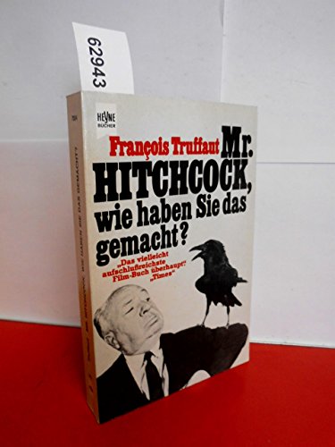 Mr. Hitchcock, wie haben Sie das gemacht?