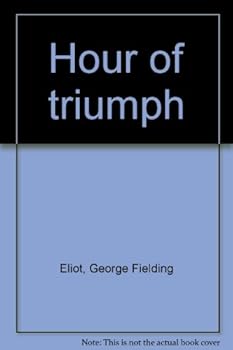 Hardcover Hour of triumph Book