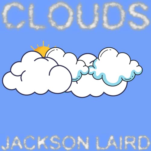 Clouds by Jackson Laird on Amazon Music