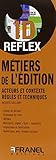  ID Reflex\' Les métiers de l\'édition