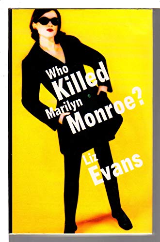 Who Killed Marilyn Monroe? 0752811541 Book Cover