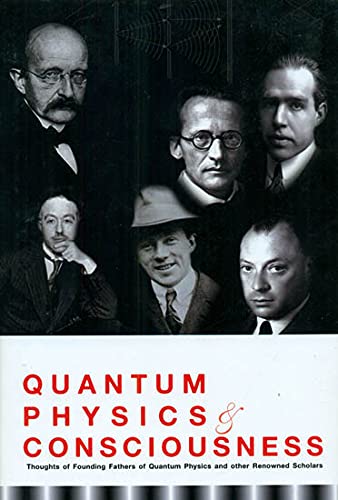 Quantum Physics and Consciousness – Thoughts of Founding Fathers of ...