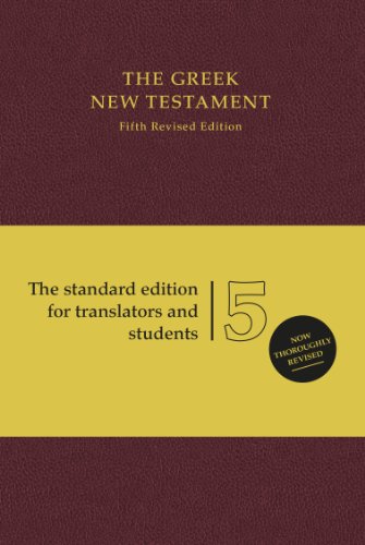 The Greek New Testament (UBS5), Standard Edition (Hardcover, Burgundy) (Ancient Greek Edition)