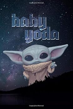 Paperback Notebook Baby Yoda Themed Gift for Sereis Fans / Lined Notebook Journal to Write On: The perfect notebook to save all your thoughts and ideas!: Baby Yoda Themed Gift for Sereis Fans notebook Book
