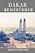 Produktbild DAKAR Reiseführer: Entdecken Sie Dakar wie ein Einheimischer: Geheimtipps, kulturelle Einblicke und clevere Reisetipps für eine sichere Reise