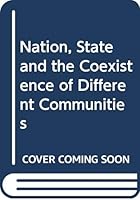Nation, State and the Coexistence of Different Communities 9039004218 Book Cover