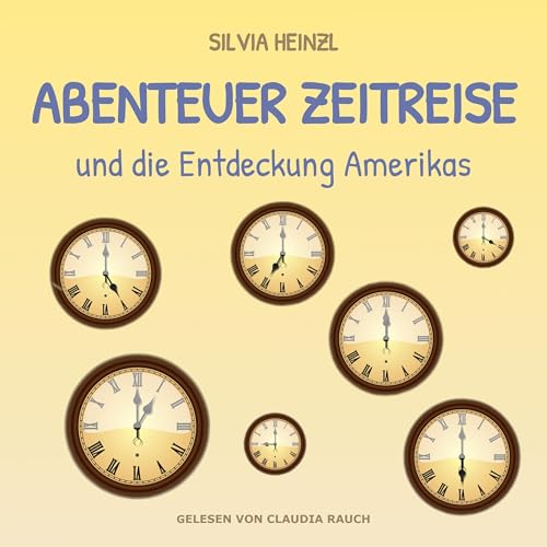 Abenteuer Zeitreise und die Entdeckung Amerikas cover art