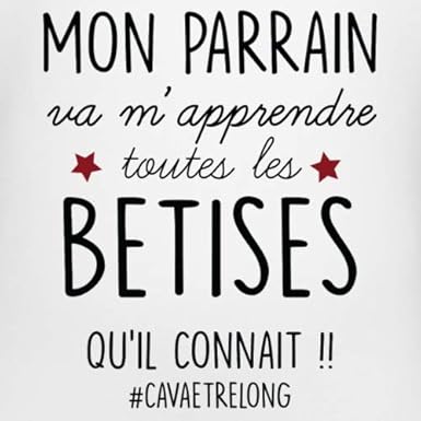 Spreadshirt Parrain Va M Apprendre Les Betises Body Bebe Bio Manches Courtes Amazon Fr Vetements Et Accessoires Citation Pour Mon Parrain