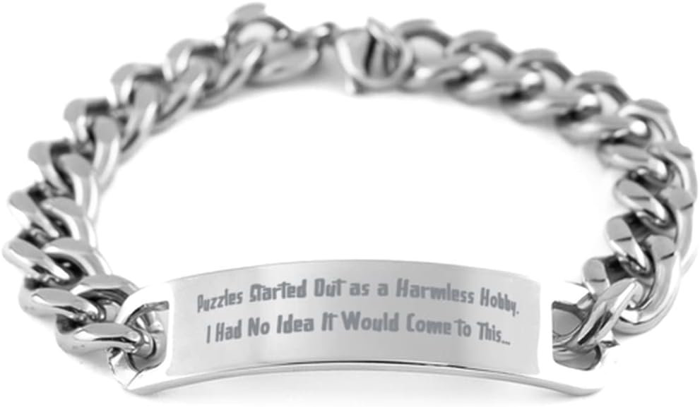 Unique Idea Puzzles Gifts, Puzzles Started Out as a Harmless Hobby. I Had No Idea It Would, Puzzles Cuban Chain Bracelet from