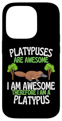 Platypuses Are Awesome 面白くてかわいいカモノ愛好家 スマホケース iPhone 14 Pro 用