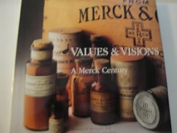 Hardcover Values & Visions: A Merck Century Book