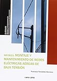  MF0823 Montaje y mantenimiento de redes eléctricas aéreas de baja tensión