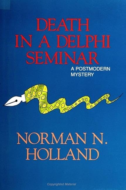 Death in a Delphi Seminar: A Postmodern Mystery (SUNY series, The Margins of Literature)