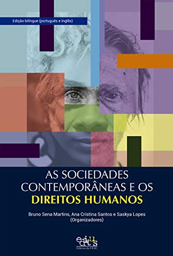 As sociedades contemporâneas e os direitos humanos = Contemporary societies and human rights - Martins, Bruno Sena