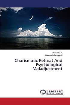 Paperback Charismatic Retreat And Psychological Maladjustment Book