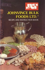 Unknown Binding Johnvince Bulk Foods: Recipe and Instruction Book