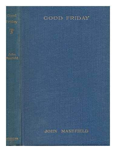 Good Friday: a play in verse B0013O77SU Book Cover