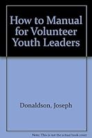 How-to Manual for Volunteer Youth Leaders 093579722X Book Cover