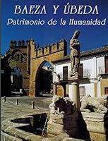 Úbeda y Baeza : patrimonio de la humanidad 8496307352 Book Cover